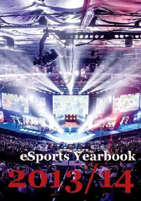 eSports Yearbook 2013/14 by Tobias M. Scholz
