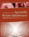 Einführung in die Spezielle Relativitätstheorie by Hoffmann, Dirk