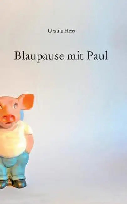 Blaupause mit Paul by Hess, Ursula