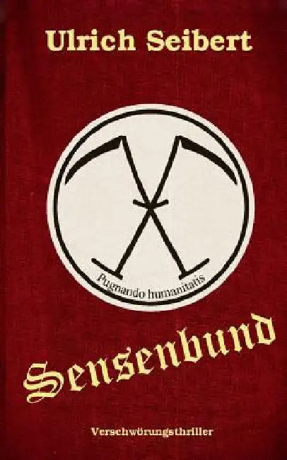 Sensenbund by Seibert, Ulrich