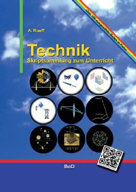 Technik: Skriptsammlung zum Unterricht by Rueff, A.