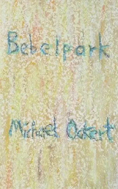 Bebelpark by Ockert, Michael