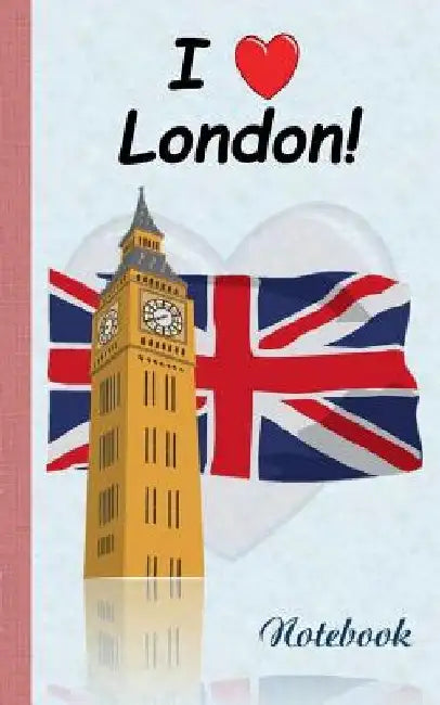 I love London (Notebook / Notizbuch): Notepad, Einschreibbuch, Tagebuch, Diary, Notes, Buch für Notizen im praktischen Pocketformat, Tower Bridge, Sig by Taane, Theo Von