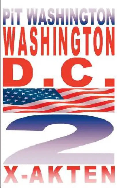 Washington D.C.: X-Akten by Washington, Pit