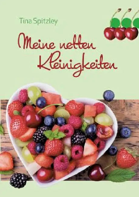 Meine netten Kleinigkeiten by Spitzley, Tina