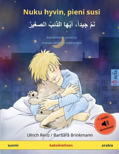 Nuku hyvin, pieni susi - نَمْ جيداً، أيُها ال by Ulrich Renz, Barbara Brinkmann, Maria Alaoja