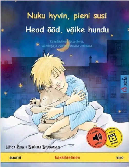 Nuku hyvin, pieni susi - Head ööd, väike hundu (suomi - viro) by Ulrich Renz