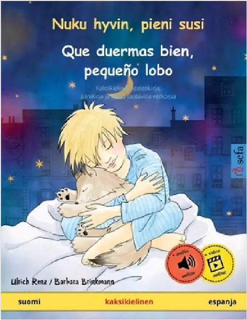 Nuku hyvin, pieni susi - Que duermas bien, pequeño lobo (suomi - espanja) by Renz, Ulrich