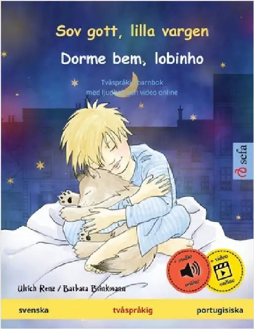 Sov gott, lilla vargen - Dorme bem, lobinho (svenska - portugisiska): Tvåspråkig barnbok, med ljudbok online by Renz, Ulrich