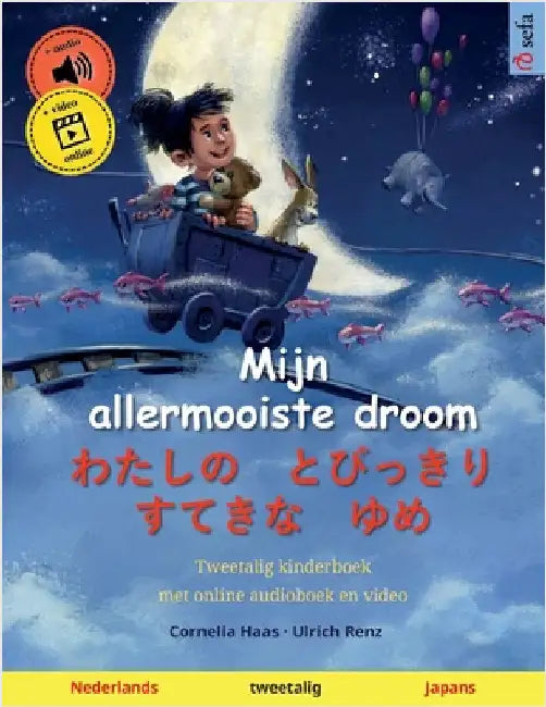 Mijn allermooiste droom - わたしの　とびっきり　すてきな by Haas, Cornelia