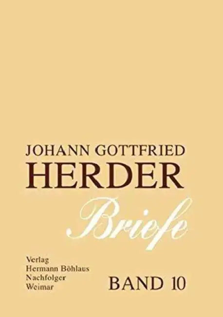 Johann Gottfried Herder. Briefe.: Zehnter Band: Register by Günter Arnold