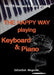 Master Keyboard & Piano Lehrgang: The happy way playing Keyboard & Piano by Wegener, Sebastian