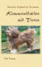Kommunikation mit Tieren: Ein Essay by Tessnow, Antonia Katharina