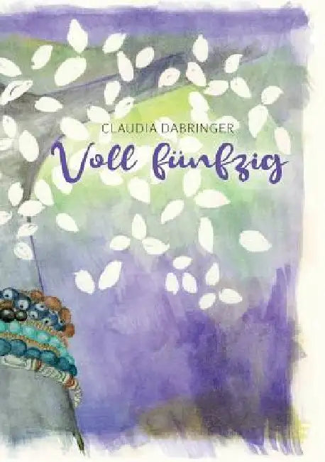Voll fünfzig by Dabringer, Claudia