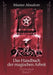 Das Handbuch der magischen Arbeit: Divination by Absalom, Master