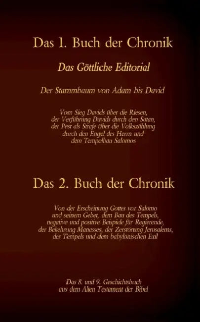 Das 8. und 9. Geschichtsbuch aus dem Alten Testament der Bibel: Das 1. Buch der Chronik - Das 2. Buch der Chronik by Martin Luther, Antonia Katharina Tessnow