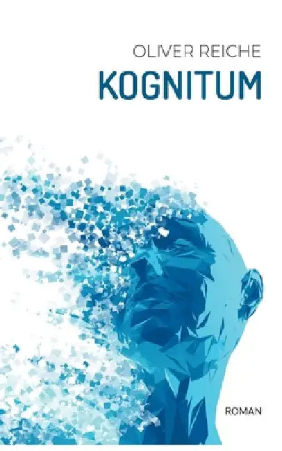 Kognitum by Reiche, Oliver