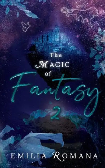 The Magic of Fantasy 2 by Romana, Emilia
