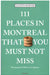 111 Places in Montreal That You Must Not Miss by Kaitlyn McInnis