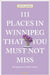 111 Places in Winnipeg That You Must Not Miss by Janke, Donna