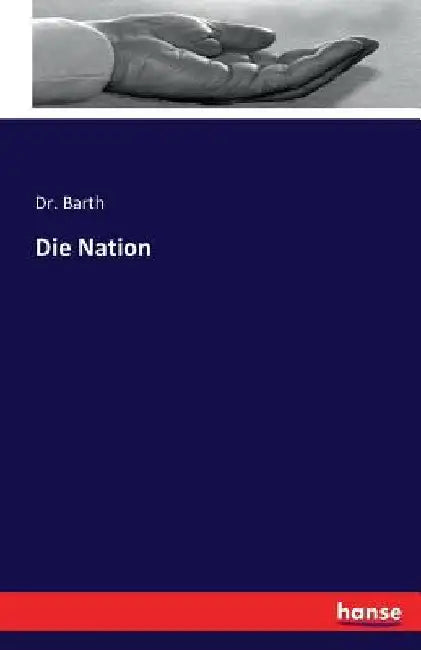 Die Nation by Barth
