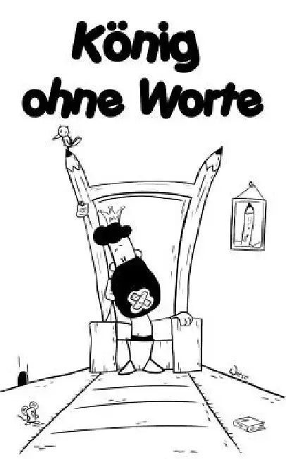 König ohne Worte by Feldt, Sebastian