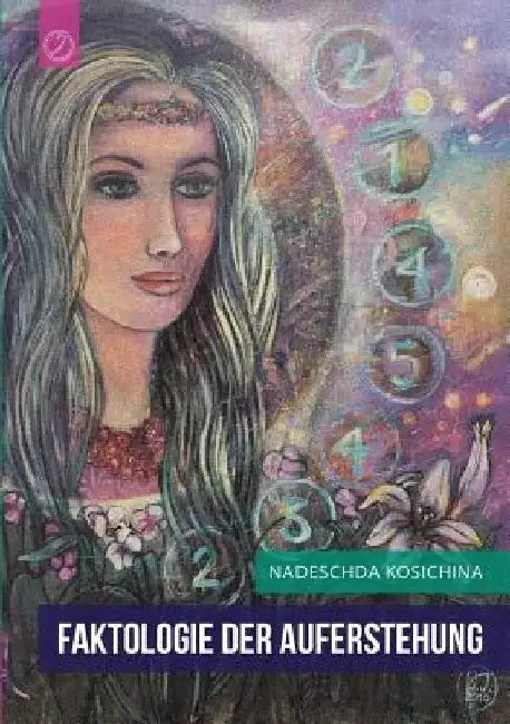 Faktologie der Auferstehung by Kosichina, Nadeschda