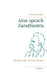 Also sprach Zarathustra: Ein Buch für Alle und Keinen by Nietzsche, Friedrich