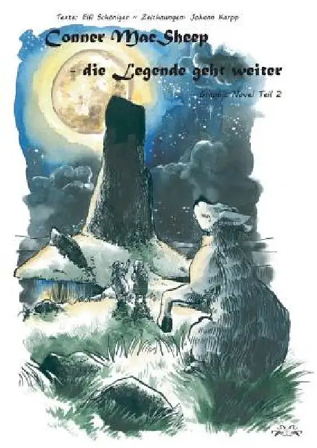 Conner MacSheep, die Legende geht weiter: Graphic Novel Band 2 by Schöniger, Elfi