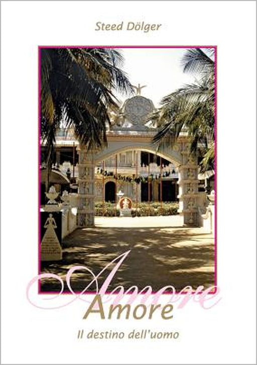 Amore - Il destino dell'uomo by Steed Dölger