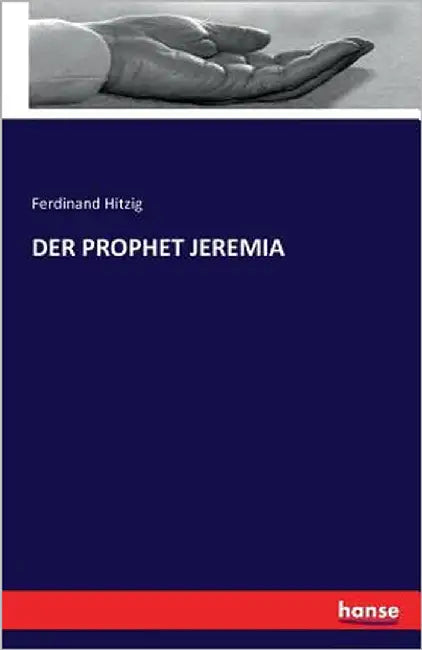 Der Prophet Jeremia by Hitzig, Ferdinand