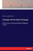 Language and the study of language: Twelve lectures on the principles of linguistic science by William Dwight Whitney