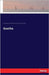 Goethe by Goethe, Johann Wolfgang Von