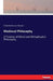 Medieval Philosophy: A Treatise of Moral and Metaphysical Philosophy by Frederick Denison Maurice