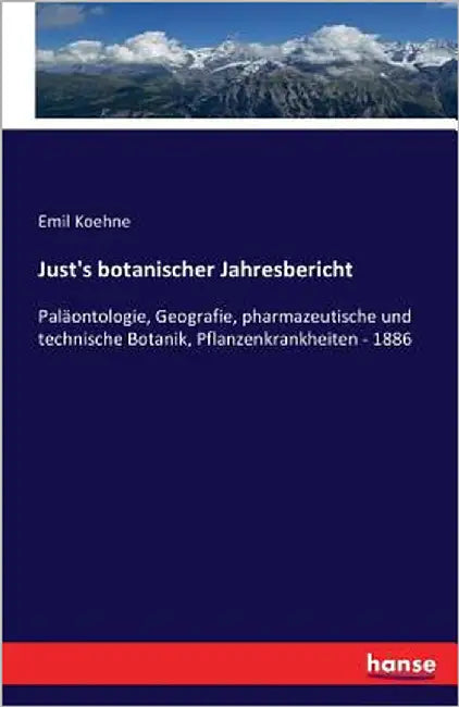 Just's botanischer Jahresbericht: Paläontologie, Geografie, pharmazeutische und technische Botanik, Pflanzenkrankheiten - 1886 by Koehne, Emil