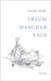 Traum mancher Tage by Bizde, Gündüz