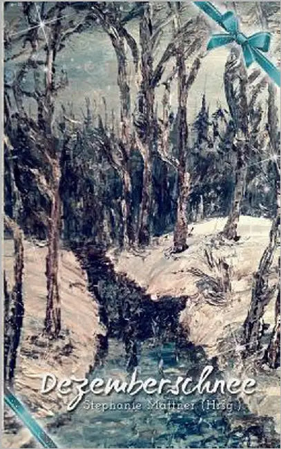 Dezemberschnee by Mattner, Stephanie