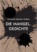 Die Mangel: Gedichte by Widdau, Christoph Sebastian