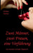 Zwei Männer, zwei Frauen, eine Verführung by Kirsten Steiner