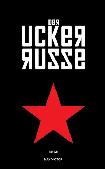 Der Uckerrusse by Max Victor