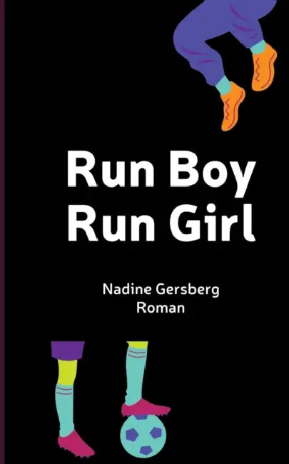 Run Boy, Run Girl by Nadine Gersberg