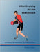 Athletiktraining mit dem Gewichtssack: Grundlagen, Übungskatalog, Trainingsprogramme by Schurr, Stefan