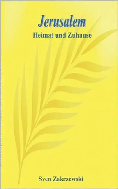 Jerusalem: Heimat und Zuhause by Zakrzewski, Sven