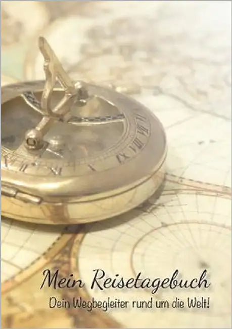 Mein Reisetagebuch: Einmal rund um den Globus by Caruso, Noëmi