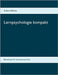Lernpsychologie kompakt: Basiswissen für interessierte Laien by Böhme, Aribert