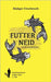 Futterneid: Ein Wirtschaftskrimi by Frischmuth, Rüdiger