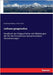 Lethaea geognostica: Handbuch der Erdgeschichte mit Abbildungen der für die Formationen bezeichnendsten Versteinerungen by Frech, Fritz