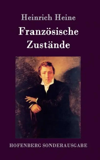 Französische Zustände by Heinrich Heine