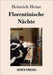 Florentinische Nächte by Heine, Heinrich