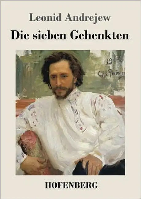 Die sieben Gehenkten by Andrejew, Leonid